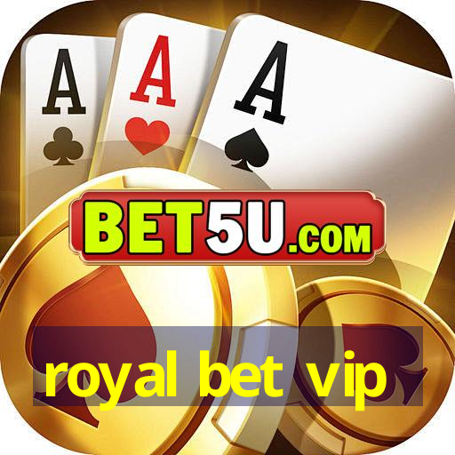 royal bet vip